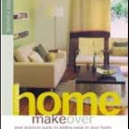 The Complete Home Makeover