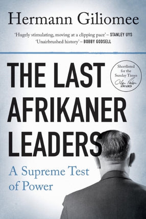 The Last Afrikaner Leaders A Supreme Test of Power