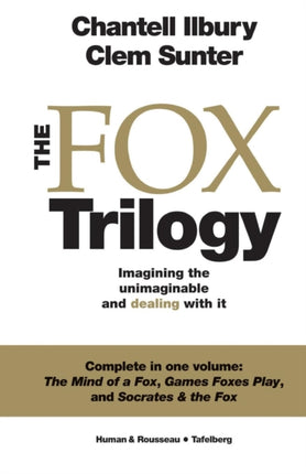 The Fox Trilogy Imagining the unimaginable and dealing with it