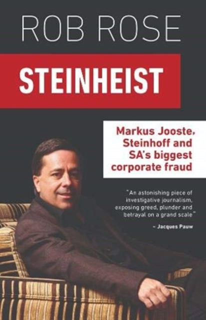 Steinheist Markus Jooste Steinhoff  SAs biggest