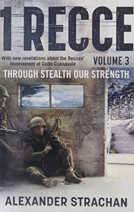 1 Recce: Volume 3: Through Stealth Our Strength