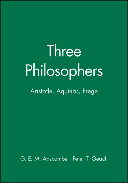 Three Philosophers: Aristotle, Aquinas, Frege