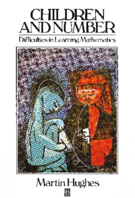 Children and Number: Difficulties in Learning Mathematics