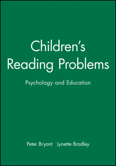 Children's Reading Problems: Psychology and Education