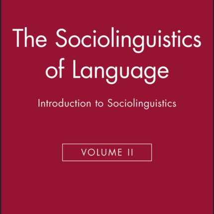 The Sociolinguistics of Language: Introduction to Sociolinguistics