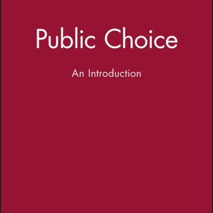 Public Choice: An Introduction