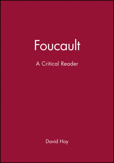 Foucault: A Critical Reader