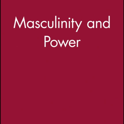Masculinity and Power