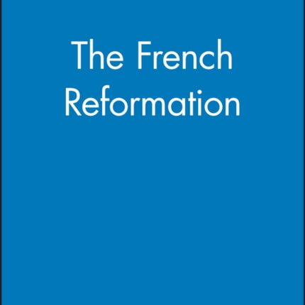 The French Reformation