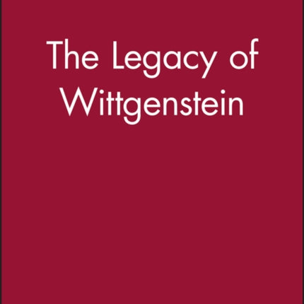 The Legacy of Wittgenstein