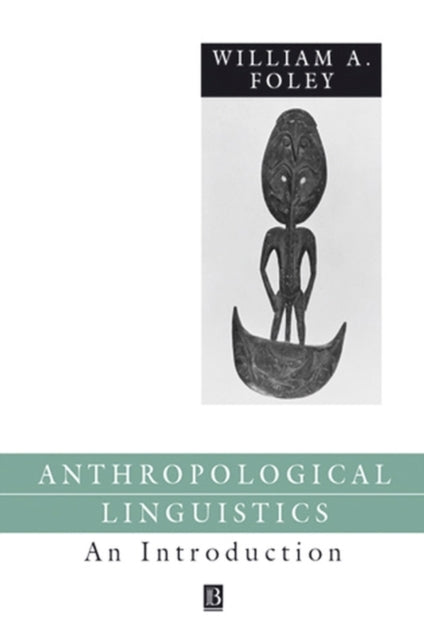 Anthropological Linguistics: An Introduction