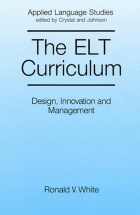 The ELT Curriculum: Design, Innovation and Mangement