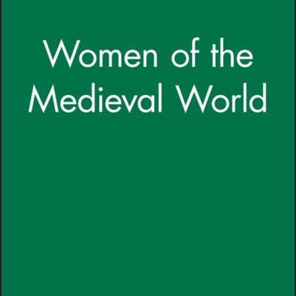 Women of the Medieval World