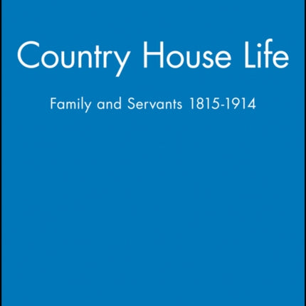 Country House Life