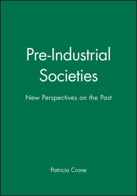 Pre-Industrial Societies: New Perspectives on the Past