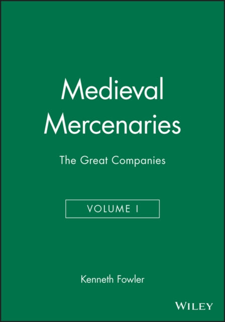 Medieval Mercenaries, The Great Companies