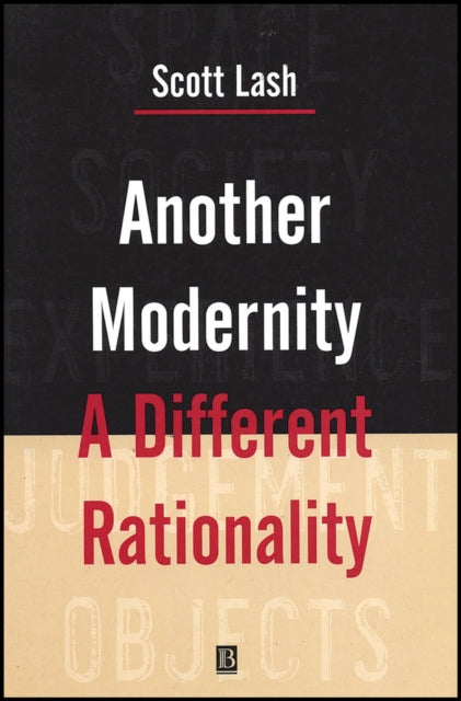 Another Modernity: A Different Rationality