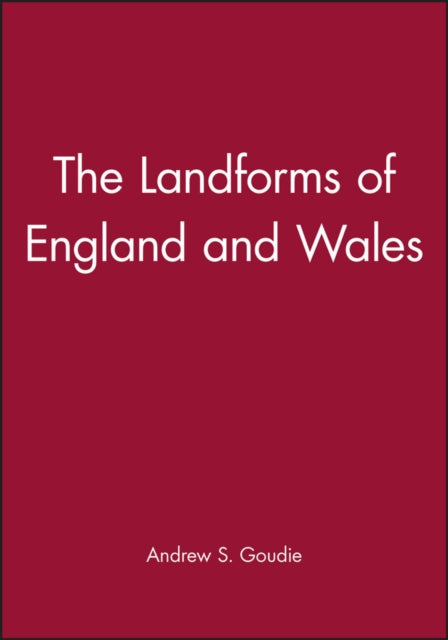 The Landforms of England and Wales