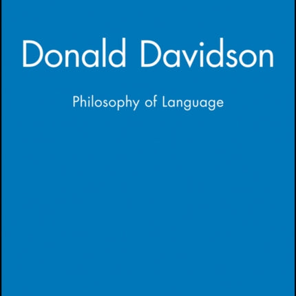 Donald Davidson: Philosophy of Language