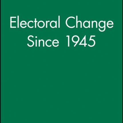 Electoral Change Since 1945