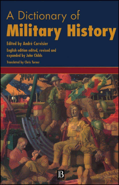 A Dictionary of Military History and the Art of
