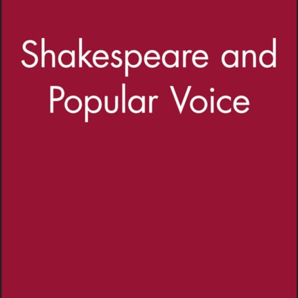 Shakespeare and Popular Voice