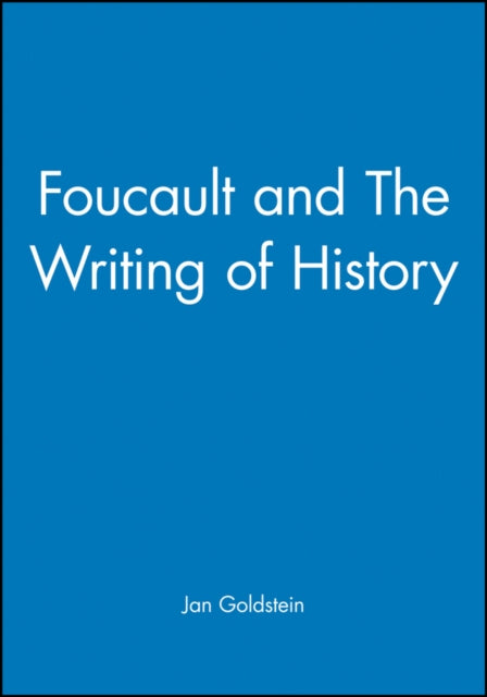 Foucault and The Writing of History