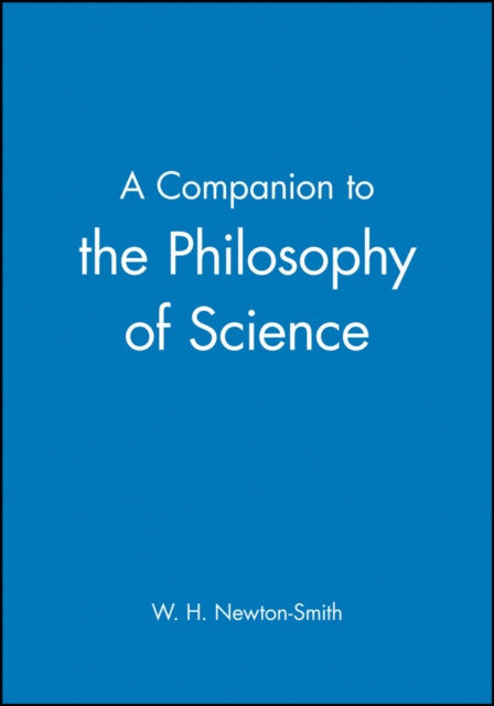 A Companion to the Philosophy of Science