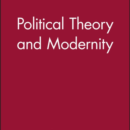 Political Theory and Modernity