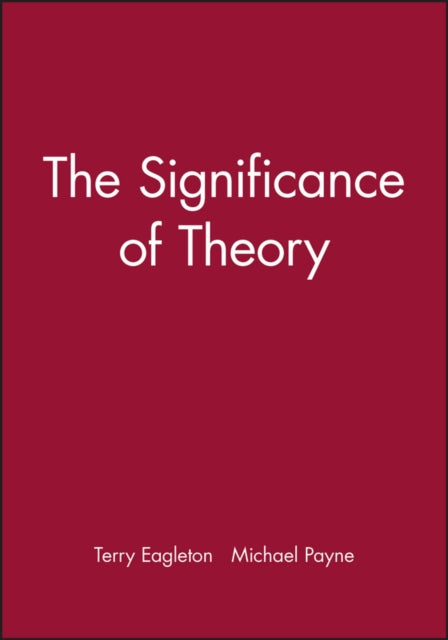 The Significance of Theory