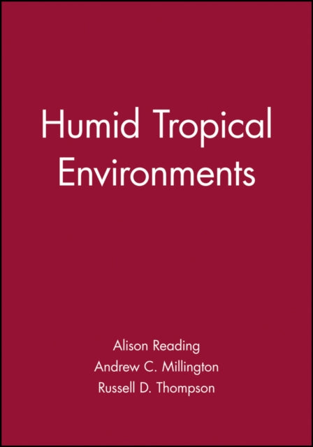 Humid Tropical Environments