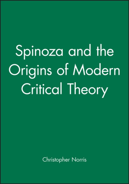 Spinoza and the Origins of Modern Critical Theory