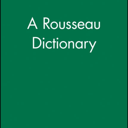 A Rousseau Dictionary