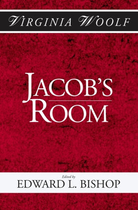 Jacob's Room: The Shakespeare Head Press Editon of Virgina Woolf