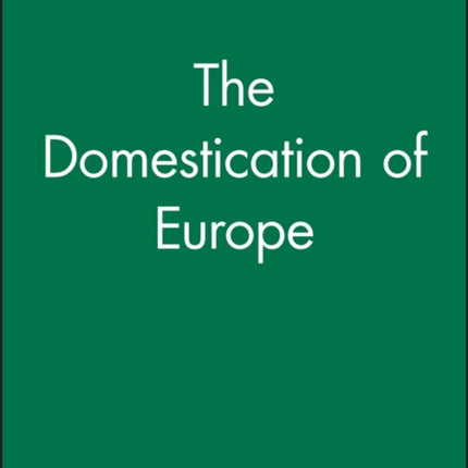 The Domestication of Europe