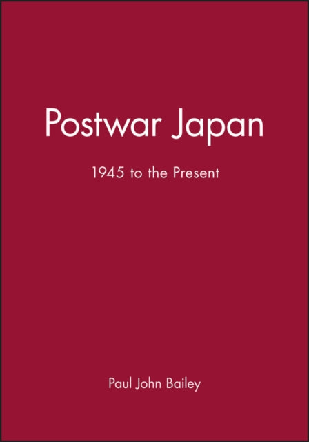 Postwar Japan: 1945 to the Present