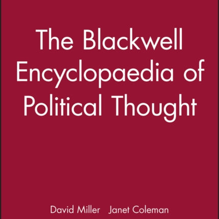 The Blackwell Encyclopaedia of Political Thought