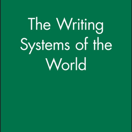 The Writing Systems of the World