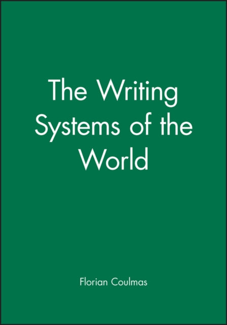 The Writing Systems of the World