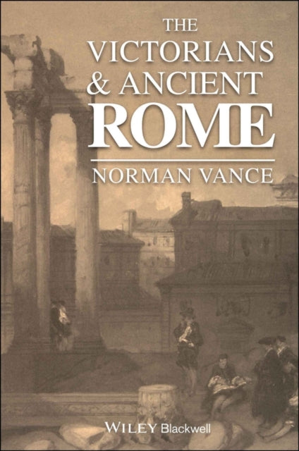 The Victorians and Ancient Rome