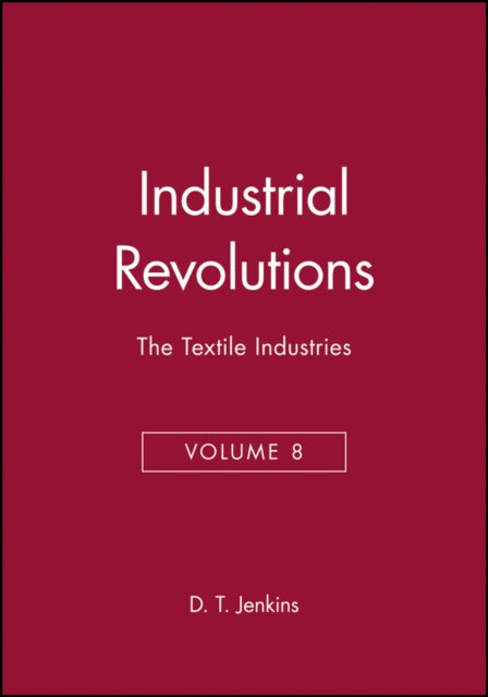 The Industrial Revolutions Volume 8