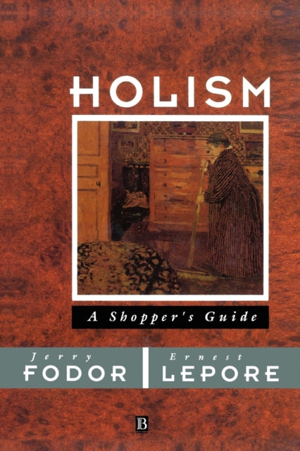 Holism: A Shopper's Guide