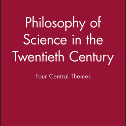 Philosophy of Science in the Twentieth Century