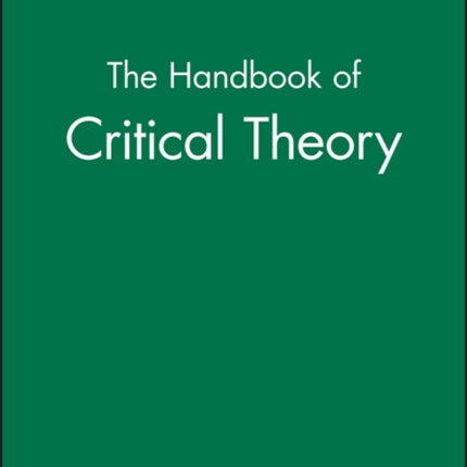 The Handbook of Critical Theory