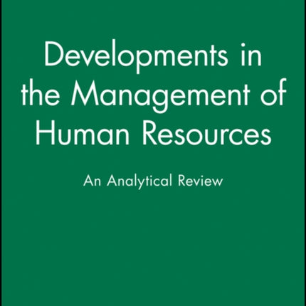 Developments in the Management of Human Resources