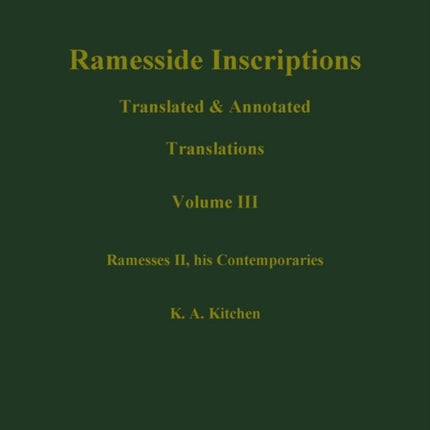 Ramesside Inscriptions, Ramesses II, His Contempories: Translated and Annotated, Translations