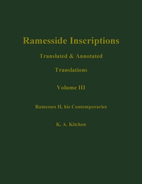 Ramesside Inscriptions, Ramesses II, His Contempories: Translated and Annotated, Translations