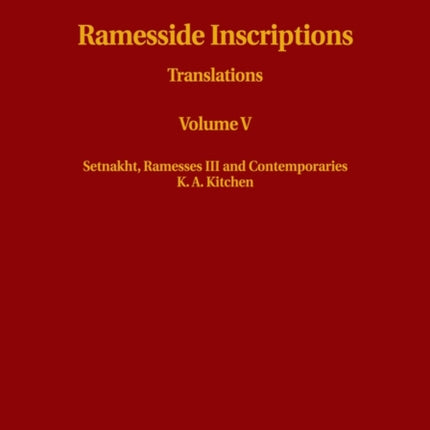 Ramesside Inscriptions, Setnakht, Ramesses III and Contemporaries: Translations