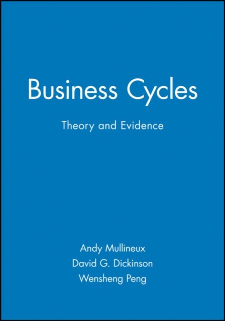 Business Cycles: Theory and Evidence