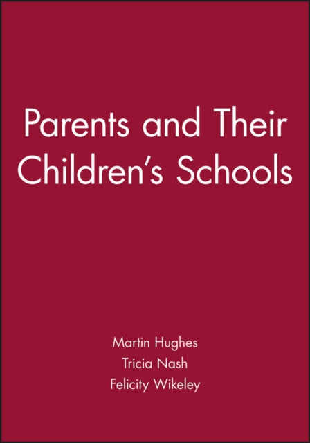 Parents and Their Children's Schools